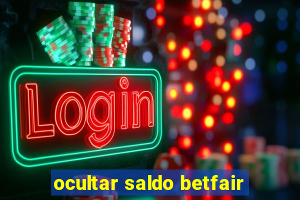 ocultar saldo betfair